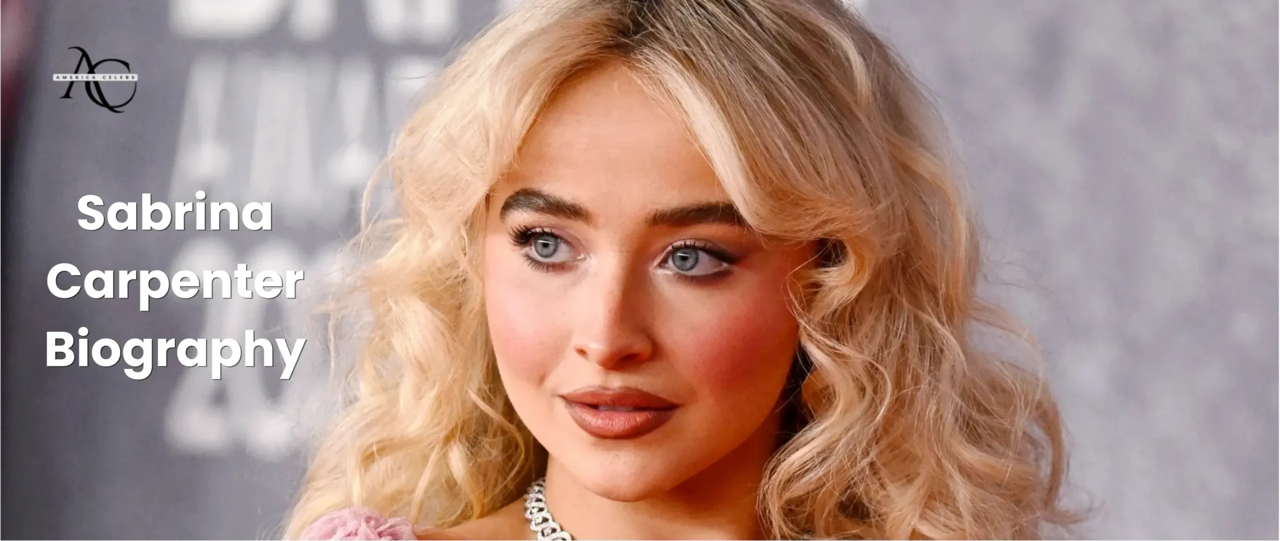 Sabrina Carpenter Biography, age, Career and networth